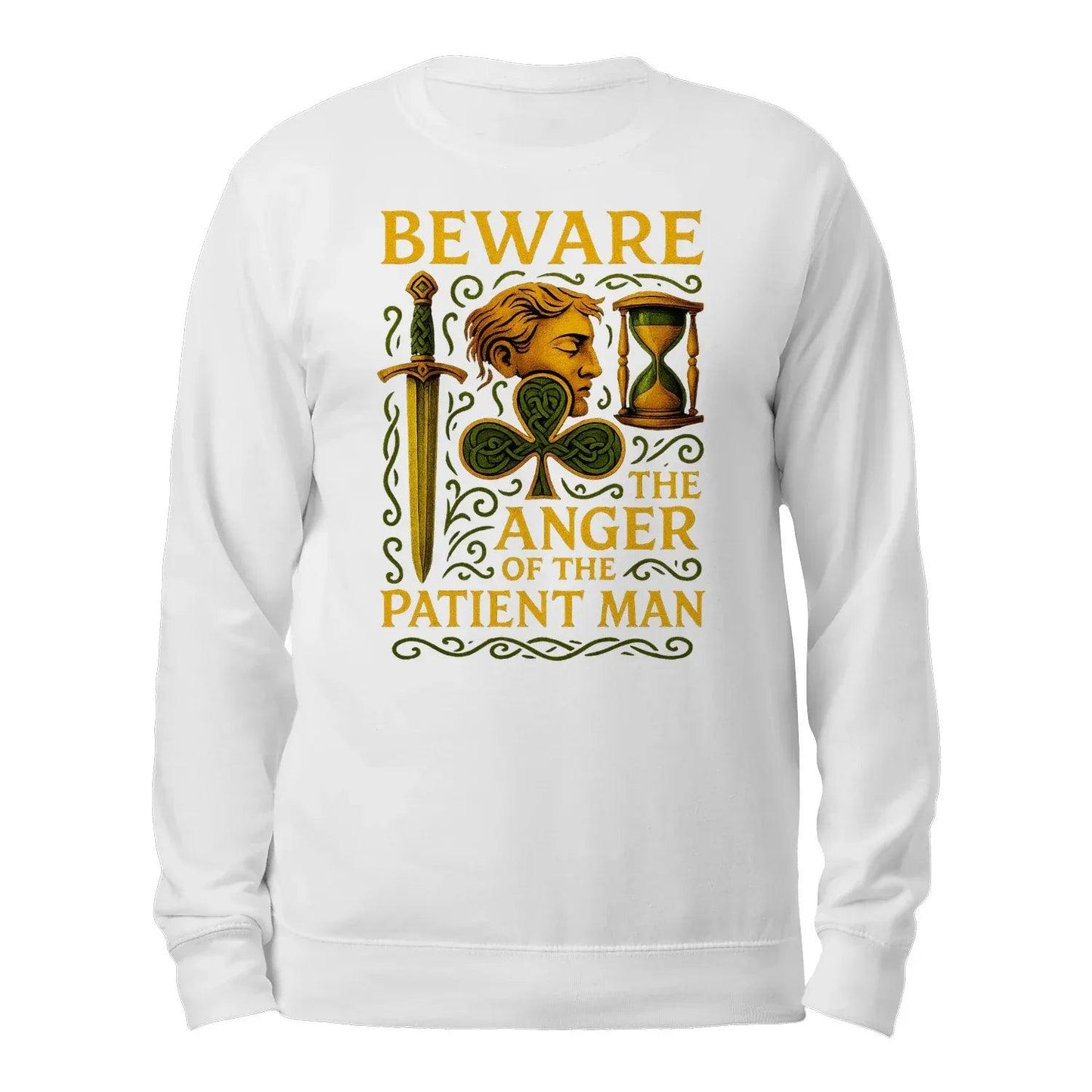 Beware the Anger of the Patient Man Classic Unisex Sweatshirt - Irish Sweaters for Adults - Celtic Wolfwear