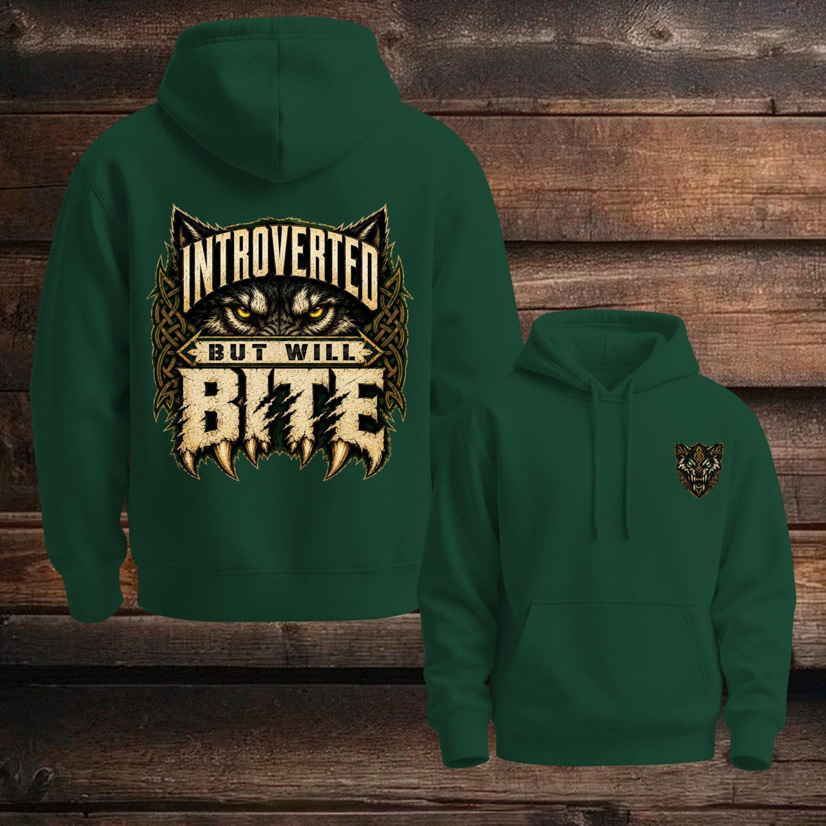 Celtic Wolf Hoodie, Introverted But Will Bite, Unisex Cotton-Blend Fleece, Forest Green Black White - Celtic Wolfwear