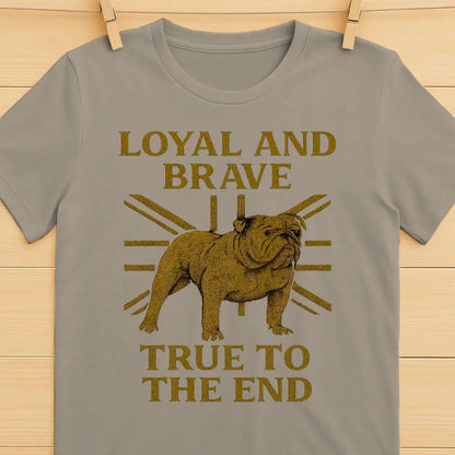 English T-Shirt - Bulldog Loyal Brave Tee Unisex Streetwear - Celtic Wolfwear