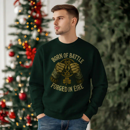 Irish Sweatshirt - Born of Battle Forged Unisex Streetwear - Celtic Wolfwear