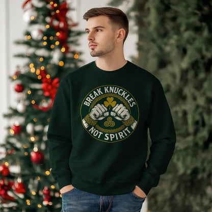 Irish Sweatshirt - Break Knuckles Not Spirit, Unisex - Celtic Wolfwear