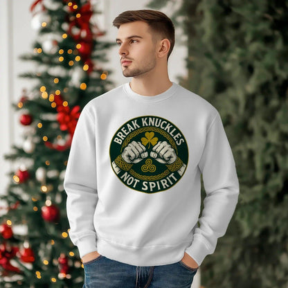 Irish Sweatshirt - Break Knuckles Not Spirit, Unisex - Celtic Wolfwear