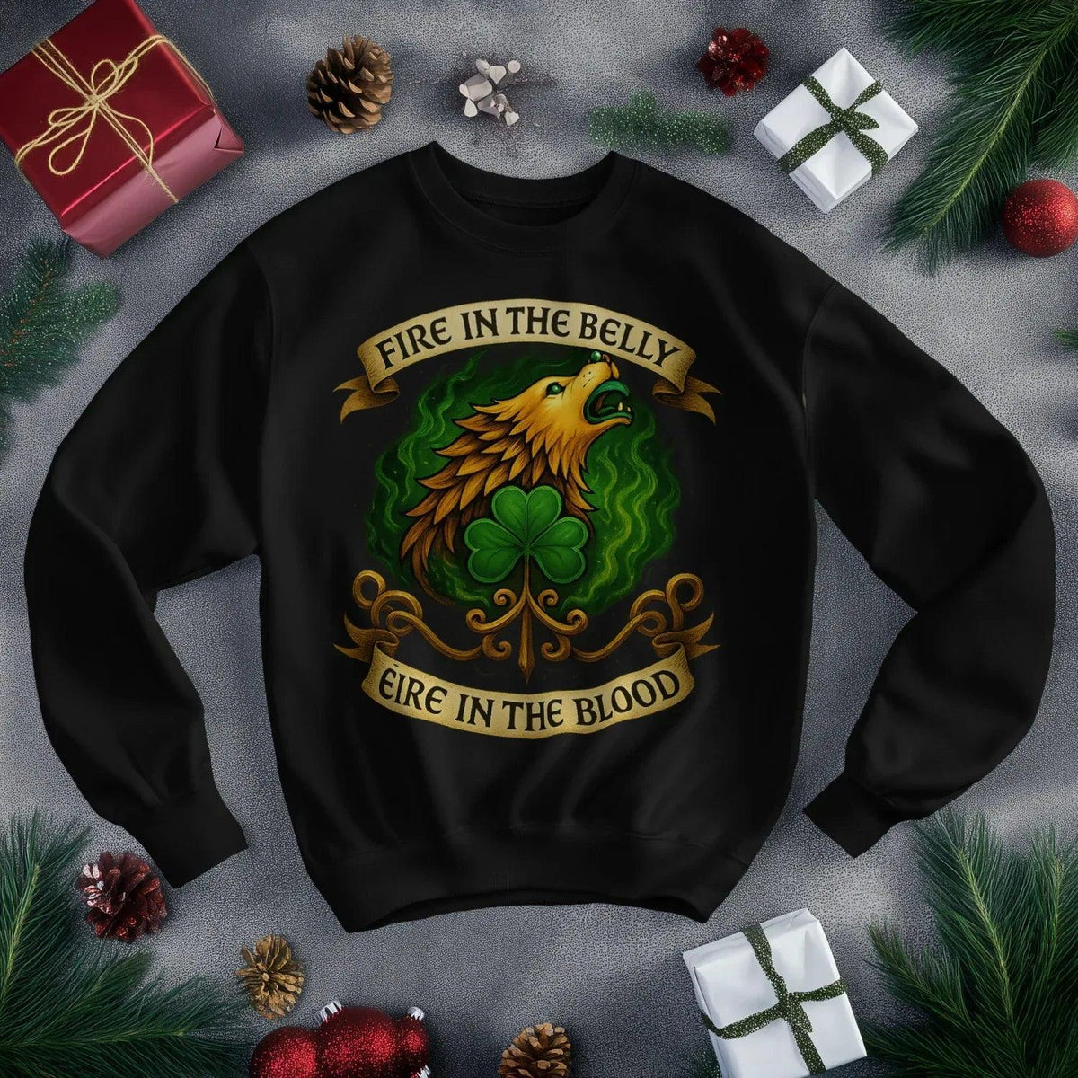 Irish Sweatshirt - Fire in the Belly Éire Unisex Streetwear - Celtic Wolfwear