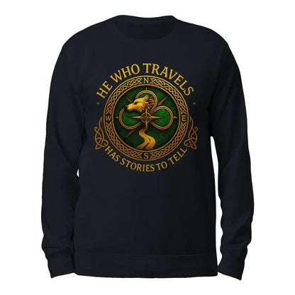 Irish Sweatshirt - He Who Travels Has Stories, Unisex - Celtic Wolfwear