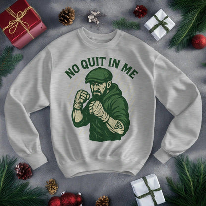 Irish Sweatshirt - No Quit in Me, Unisex Matchday Wear - Celtic Wolfwear