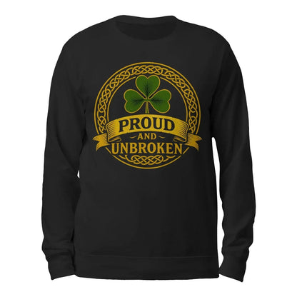 Irish Sweatshirt - Proud and Unbroken Unisex Streetwear - Celtic Wolfwear