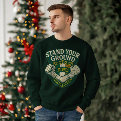 Irish Sweatshirt - Stand Your Ground, Unisex Streetwear - Celtic Wolfwear