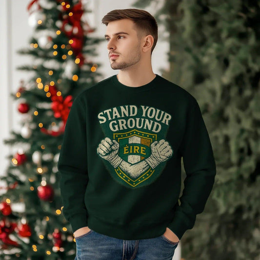 Irish Sweatshirt - Stand Your Ground, Unisex Streetwear - Celtic Wolfwear