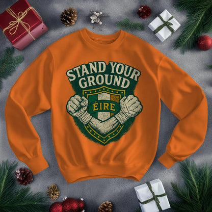 Irish Sweatshirt - Stand Your Ground, Unisex Streetwear - Celtic Wolfwear