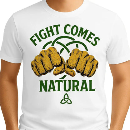 Irish T-Shirt - Fight Comes Natural Heritage Edition 01 - Celtic Wolfwear