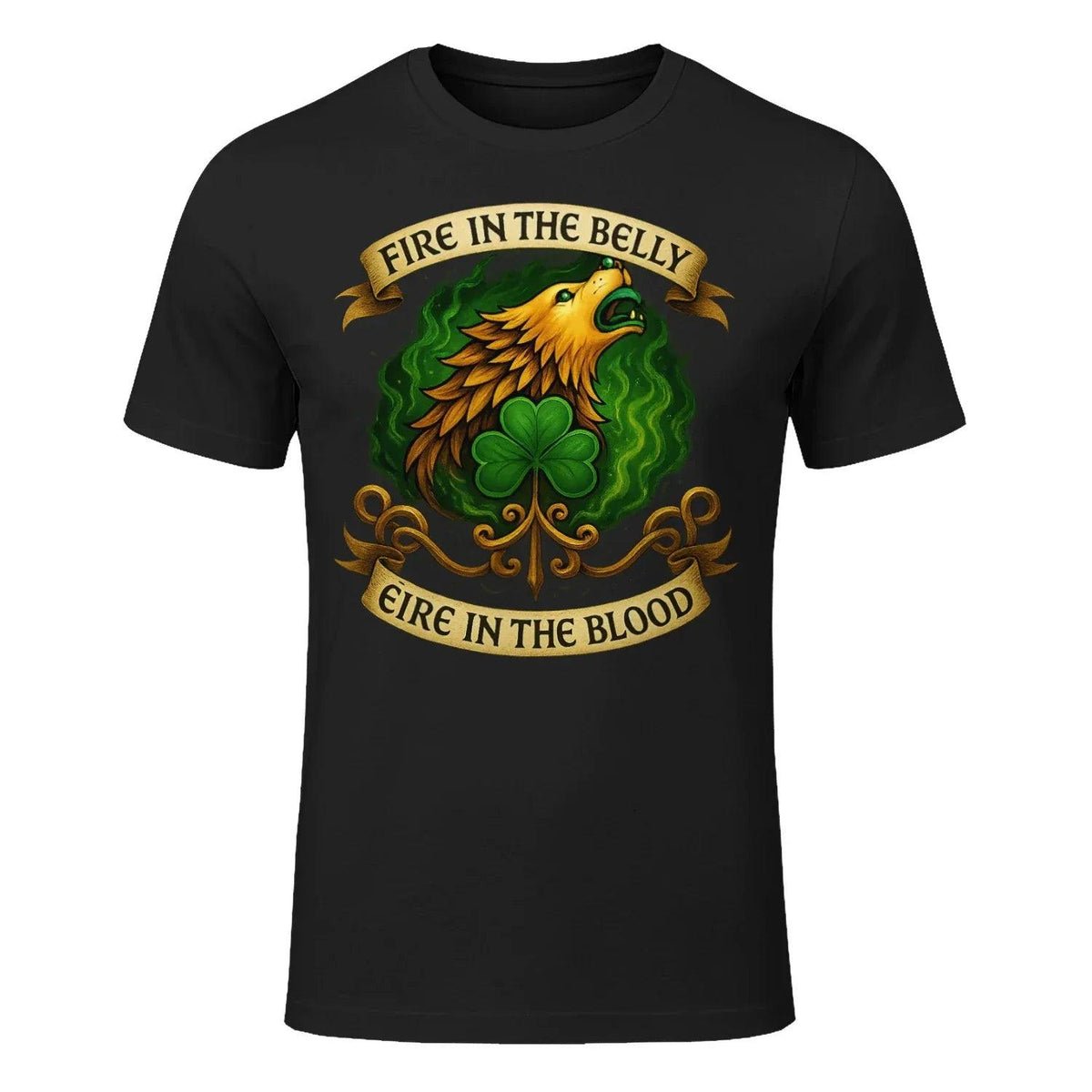 Irish T-Shirt - Fire in the Belly Éire Unisex Streetwear - Celtic Wolfwear