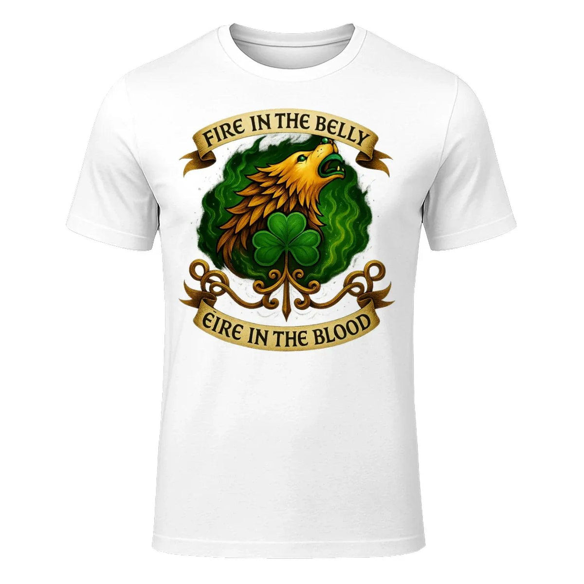 Irish T-Shirt - Fire in the Belly Éire Unisex Streetwear - Celtic Wolfwear