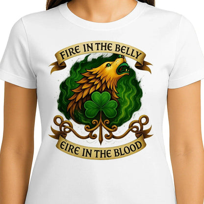 Irish T-Shirt - Fire in the Belly Éire Unisex Streetwear - Celtic Wolfwear