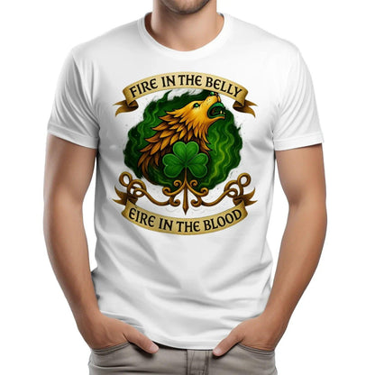 Irish T-Shirt - Fire in the Belly Éire Unisex Streetwear - Celtic Wolfwear