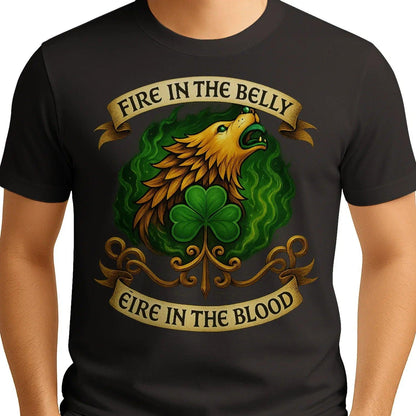 Irish T-Shirt - Fire in the Belly Éire Unisex Streetwear - Celtic Wolfwear