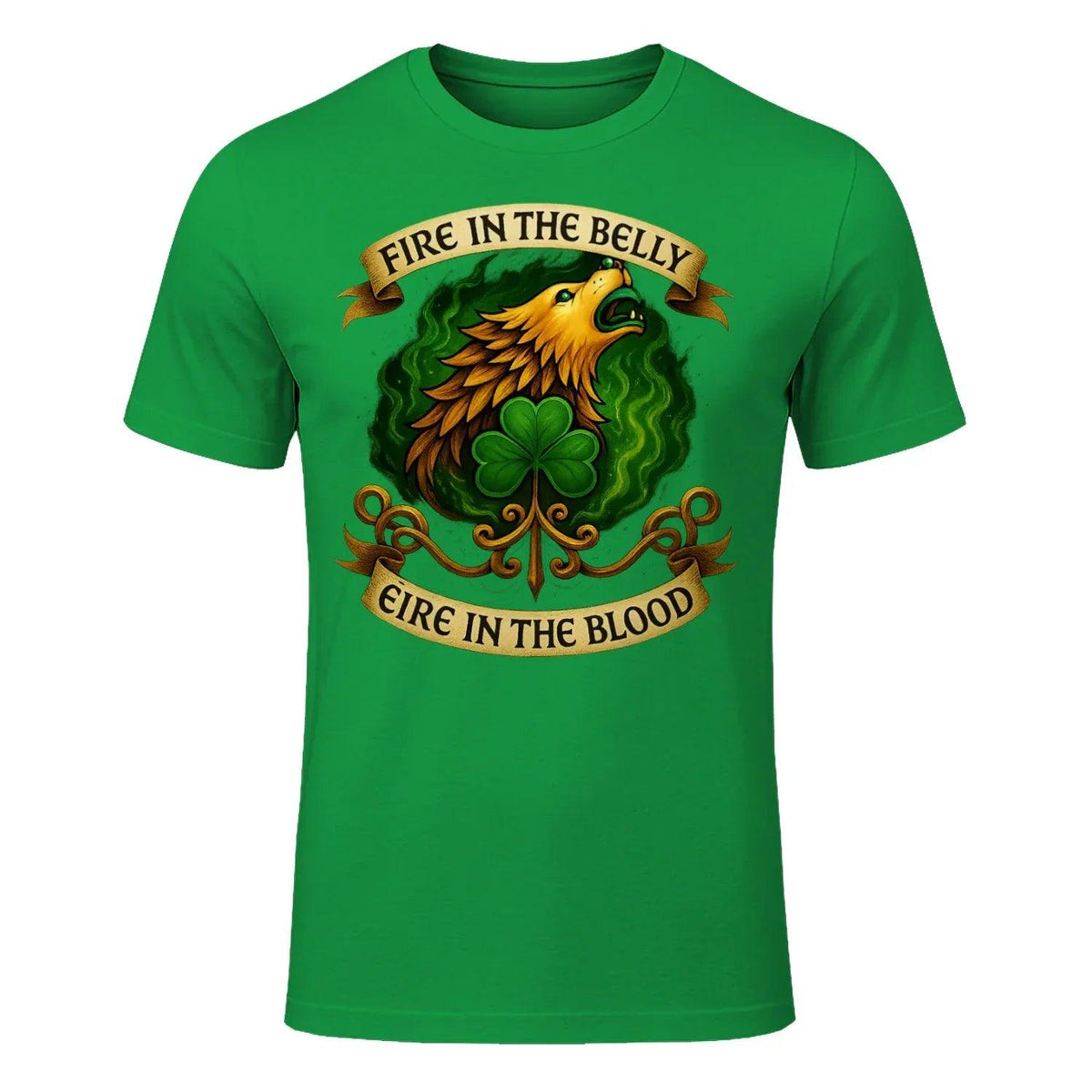 Irish T-Shirt - Fire in the Belly Éire Unisex Streetwear - Celtic Wolfwear