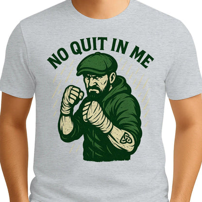 Irish T-Shirt - No Quit in Me Premium Unisex Streetwear - Celtic Wolfwear