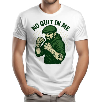 Irish T-Shirt - No Quit in Me Premium Unisex Streetwear - Celtic Wolfwear