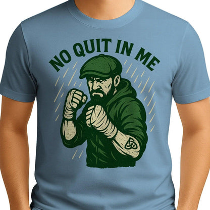 Irish T-Shirt - No Quit in Me Premium Unisex Streetwear - Celtic Wolfwear