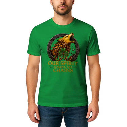 Irish T-Shirt - Our Spirit Knows No Chains Tee Wear Unisex - Celtic Wolfwear