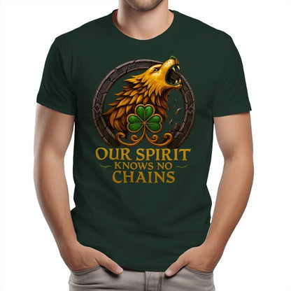 Irish T-Shirt - Our Spirit Knows No Chains Tee Wear Unisex - Celtic Wolfwear