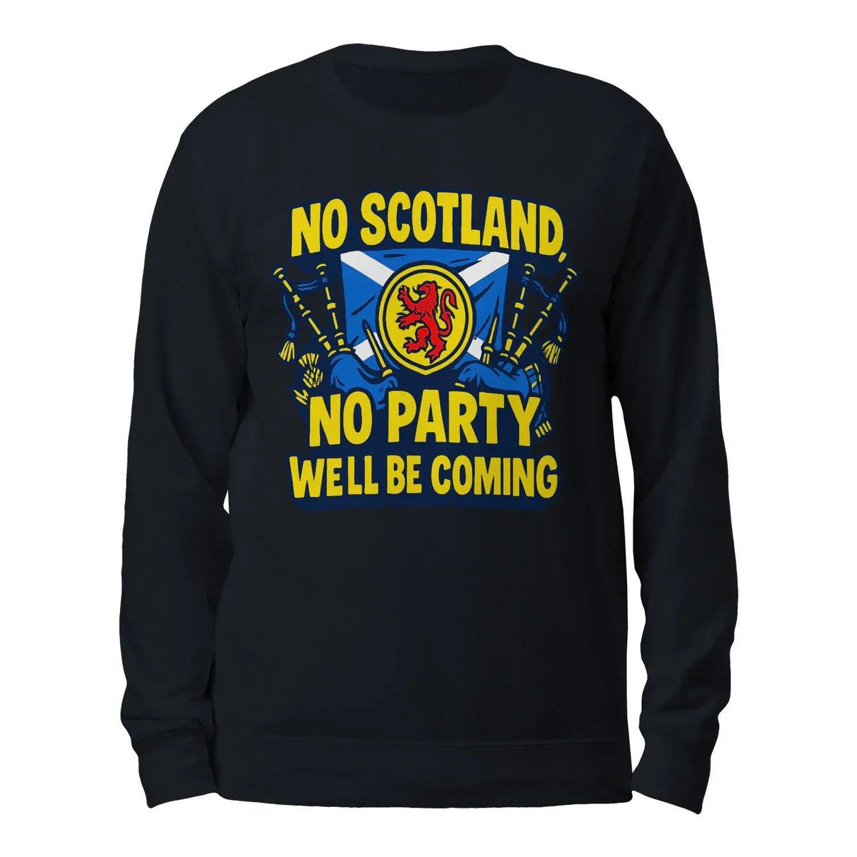 Scottish Sweatshirt - No Party We Ll Be Coming, Unisex - Celtic Wolfwear