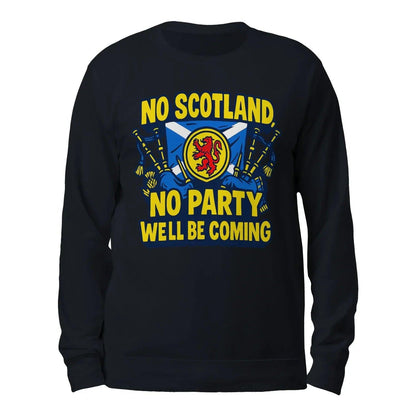 Scottish Sweatshirt - No Party We Ll Be Coming, Unisex - Celtic Wolfwear