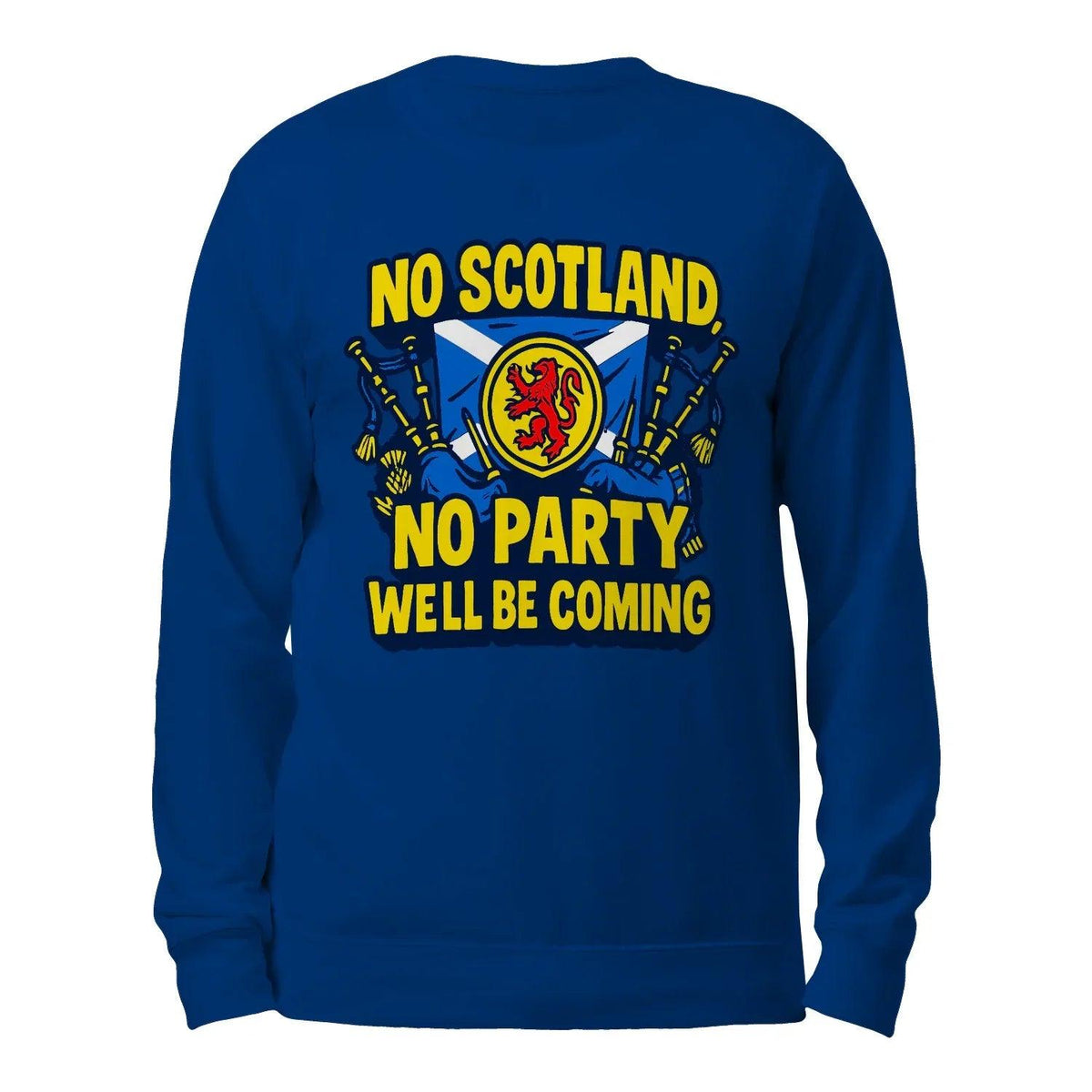 Scottish Sweatshirt - No Party We Ll Be Coming, Unisex - Celtic Wolfwear