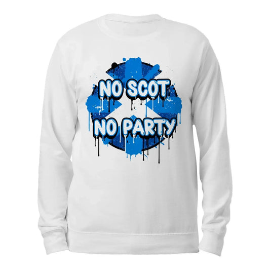Scottish Sweatshirt - No Scot No Party Unisex Streetwear - Celtic Wolfwear