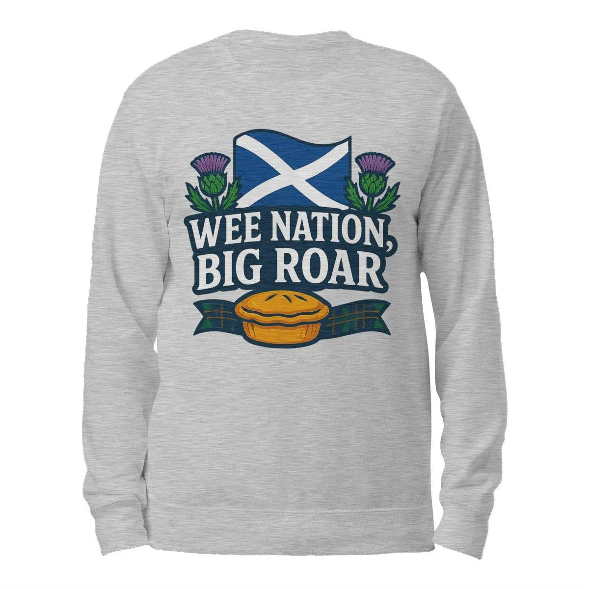Scottish Sweatshirt - Wee Nation Big Roar Unisex Streetwear - Celtic Wolfwear