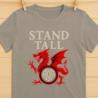 Welsh Dragon T-Shirt - Stand Tall Heritage Edition 01 - Celtic Wolfwear