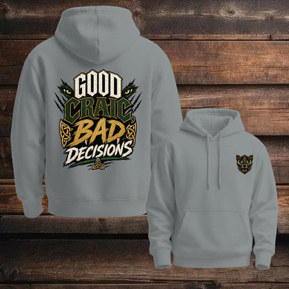 Heather grey unisex hoodie set with “Good Craic Bad Decisions” back graphic and crest