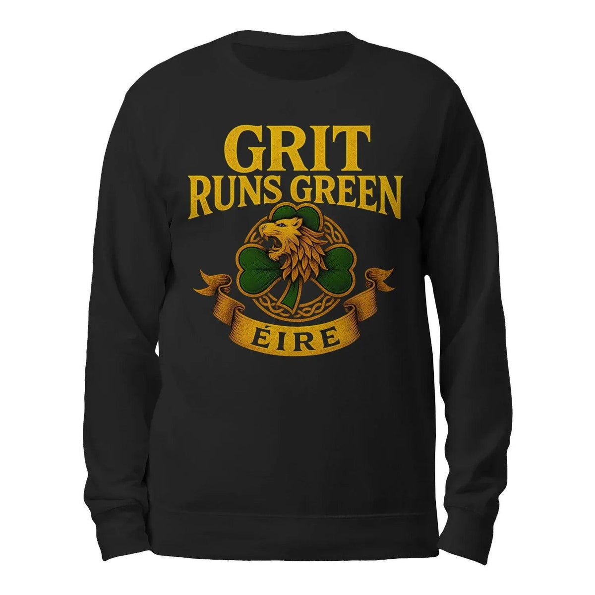 Black crewneck sweatshirt with front 'GRIT RUNS GREEN' and EIRE crest.