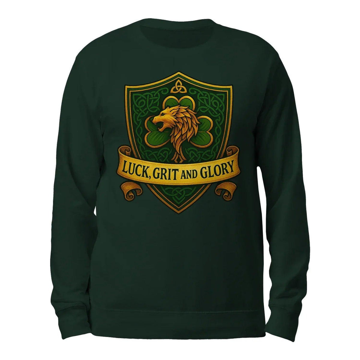 Forest green crewneck sweatshirt with Celtic lion crest and “LUCK, GRIT AND GLORY”