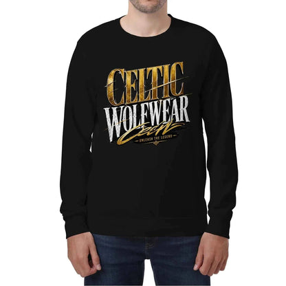 Celtic Wolf Wear Unleash The Legend Sweatshirt