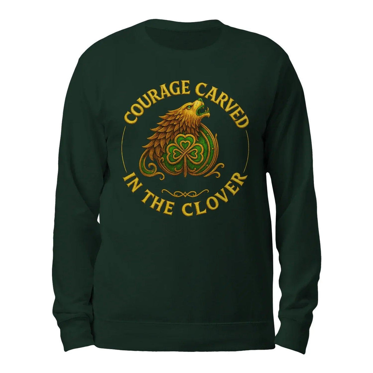 Dark green pullover sweatshirt with front gold clover graphic and “COURAGE CARVED” text