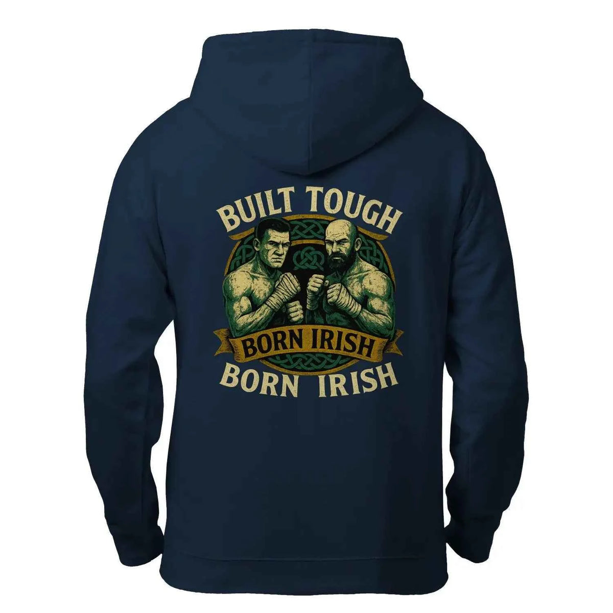 Irish Built Tough Born Cotton Zip Hoodie — product detail view