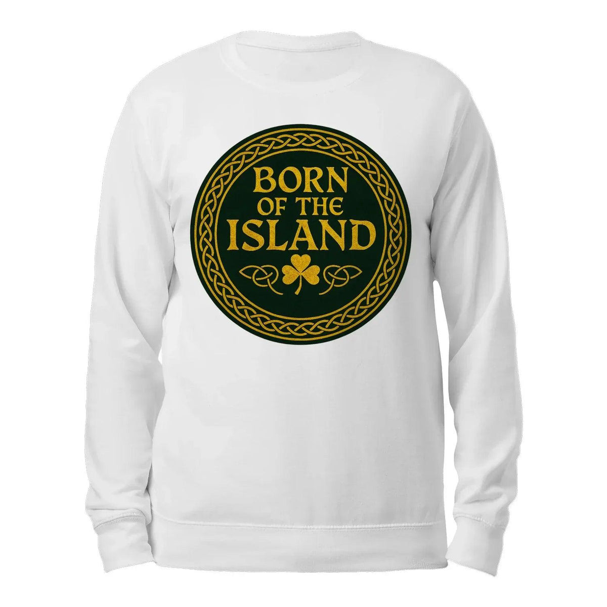 White crewneck sweatshirt, back view, with gold “Born of the Island” circular logo