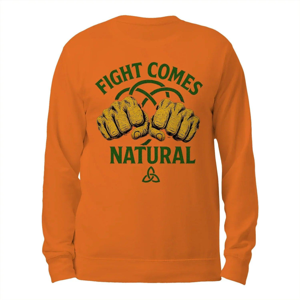 Orange crewneck sweatshirt back view with “Fight Comes Natural” fists and Celtic graphic